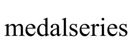 MEDALSERIES trademark