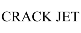 CRACK JET trademark