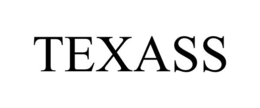 TEXASS trademark