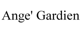 ANGE' GARDIEN trademark