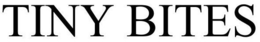 TINY BITES trademark