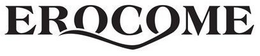 EROCOME trademark