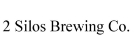 2 SILOS BREWING CO. trademark