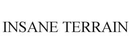INSANE TERRAIN trademark