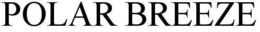POLAR BREEZE trademark