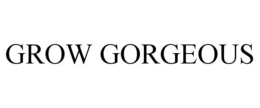 GROW GORGEOUS trademark