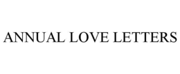 ANNUAL LOVE LETTERS trademark