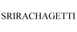 SRIRACHAGETTI trademark