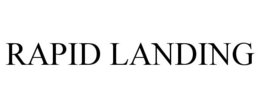 RAPID LANDING trademark