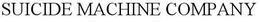 SUICIDE MACHINE COMPANY trademark