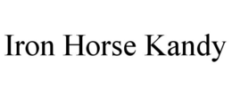 IRON HORSE KANDY trademark