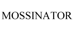 MOSSINATOR trademark