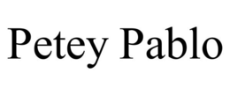 PETEY PABLO trademark