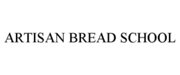 ARTISAN BREAD SCHOOL trademark