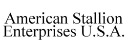 AMERICAN STALLION ENTERPRISES U.S.A. trademark