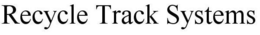 RECYCLE TRACK SYSTEMS trademark