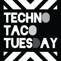 TECHNO TACO TUESDAY trademark