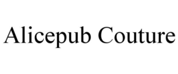 ALICEPUB COUTURE trademark
