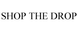 SHOP THE DROP trademark