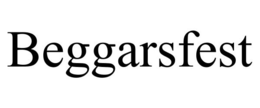 BEGGARSFEST trademark