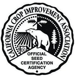 CALIFORNIA CROP IMPROVEMENT ASSOCIATION OFFICIAL SEED CERTIFICATION AGENCY trademark