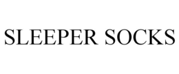 SLEEPER SOCKS trademark
