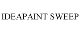 IDEAPAINT SWEEP trademark