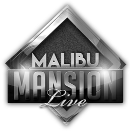 MALIBU MANSION LIVE trademark