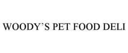WOODY'S PET FOOD DELI trademark