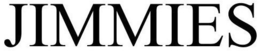 JIMMIES trademark