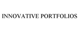 INNOVATIVE PORTFOLIOS trademark