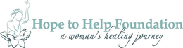 HOPE TO HELP FOUNDATION A WOMAN'S HEALING JOURNEY trademark