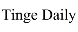 TINGE DAILY trademark