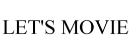 LET'S MOVIE trademark