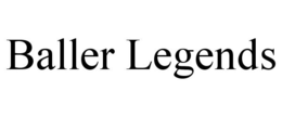 BALLER LEGENDS trademark