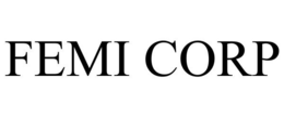 FEMI CORP trademark