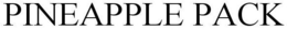 PINEAPPLE PACK trademark