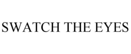 SWATCH THE EYES trademark