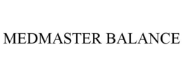 MEDMASTER BALANCE trademark