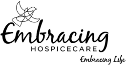 EMBRACING HOSPICECARE EMBRACING LIFE trademark