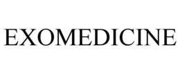 EXOMEDICINE trademark