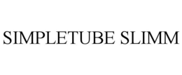 SIMPLETUBE SLIMM trademark