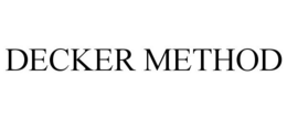 DECKER METHOD trademark