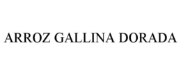 ARROZ GALLINA DORADA trademark