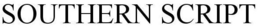 SOUTHERN SCRIPT trademark