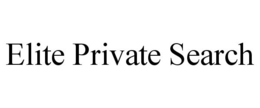 ELITE PRIVATE SEARCH trademark