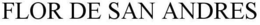 FLOR DE SAN ANDRES trademark