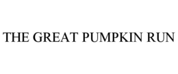 THE GREAT PUMPKIN RUN trademark