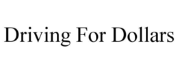 DRIVING FOR DOLLARS trademark