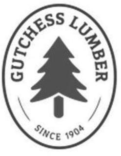 GUTCHESS LUMBER SINCE 1904 trademark